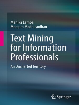 cover image of Text Mining for Information Professionals